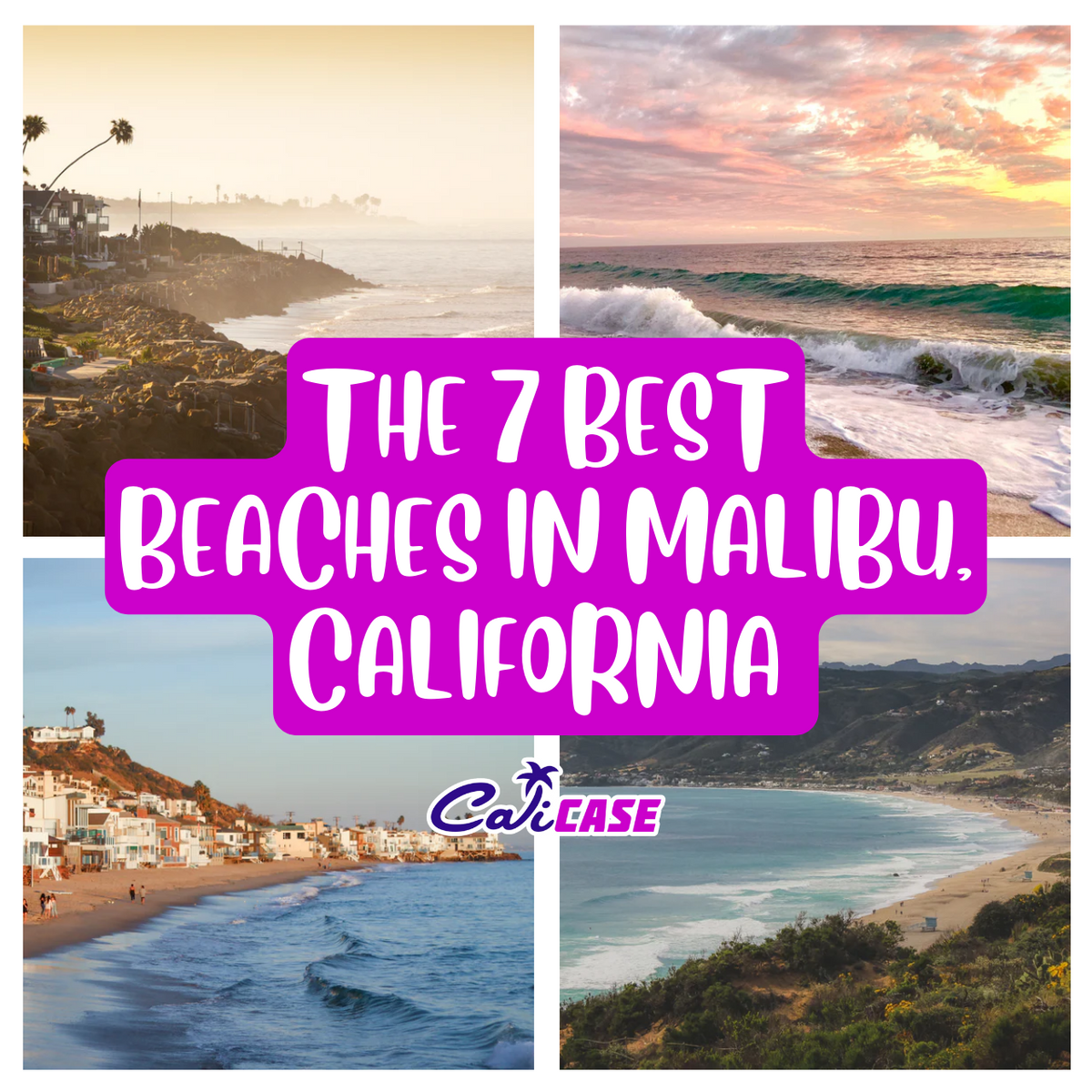 A Day at the Beach - Malibu Beaches